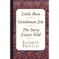 Little Rosa, Gentleman Jim & The Story Lizzie Told - Paperback
