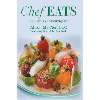 Chef Eats: Recipes and Techniques - Hardcover