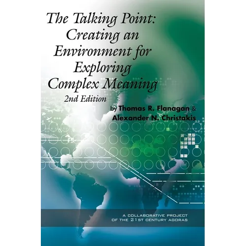 The Talking Point: Creating an Environment for Exploring Complex Meaning - Hardcover