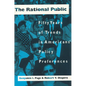The Rational Public: Fifty Years of Trends in Americans' Policy Preferences - Paperback