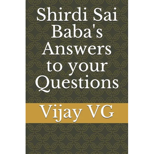 Shirdi Sai Baba's Answers to your Questions - Paperback
