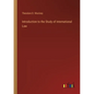 Introduction to the Study of International Law - Paperback