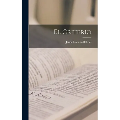 El Criterio - Hardcover