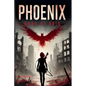 Phoenix: Born of Ruin - Paperback