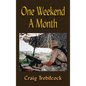 One Weekend a Month - Hardcover