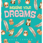 Imagine Your Dreams - Hardcover