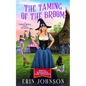 The Taming of the Broom: A Paranormal Cozy Mystery - Paperback