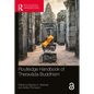 Routledge Handbook of Theravāda Buddhism - Paperback