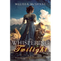 Whispering Twilight - Paperback