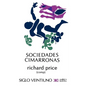 Sociedades Cimarronas.Comunidades Esclavas Rebeldes En Las Americas - Paperback