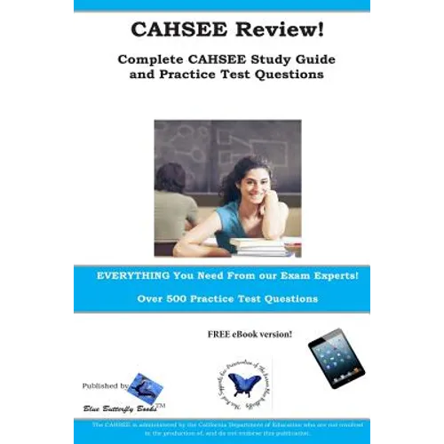 CAHSEE Review! Complete CAHSEE Study Guide and Practice Test Questions - Paperback