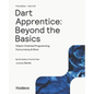 Dart Apprentice: Beyond the Basics (First Edition): Object-Oriented Programming, Concurrency & More - Paperback