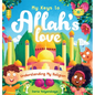 My Keys to Allah's Love: Understanding My Religion - Hardcover