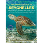 Underwater Guide to Seychelles - Paperback