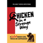 Chicken in a Strange Way: A SoCal Beach Girl Takes on Communism - Paperback