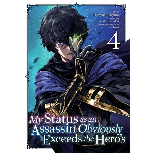 My Status as an Assassin Obviously Exceeds the Hero's (Manga) Vol. 4 - Paperback