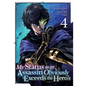 My Status as an Assassin Obviously Exceeds the Hero's (Manga) Vol. 4 - Paperback