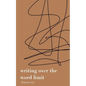 writing over the word limit - Paperback