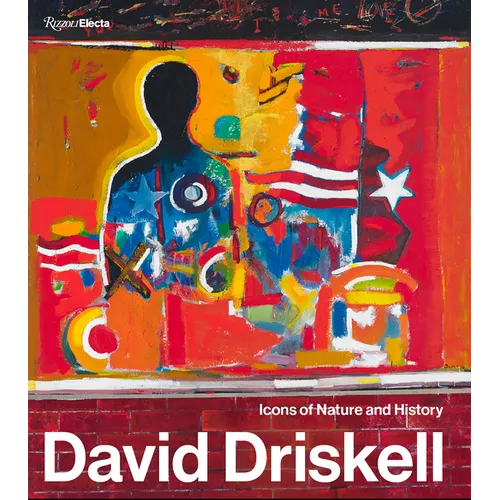 David Driskell: Icons of Nature and History - Hardcover
