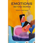 Emotions Beyond Words - Paperback