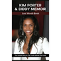 Kim Porter & Diddy Memoir - Lost Words Book: The Untold Story & The Truth Behind The Fame - Hardcover
