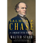 Salmon P. Chase: Lincoln's Vital Rival - Hardcover