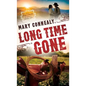 Long Time Gone - Hardcover