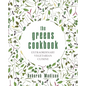 The Greens Cookbook: Extraordinary Vegetarian Cuisine - Hardcover