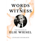 Words of Witness: The Fiction of Elie Wiesel - Paperback