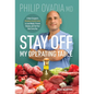 Stay off My Operating Table: A Heart Surgeon's Metabolic Health Guide to Lose Weight, Prevent Disease, and Feel Your Best Every Day - Hardcover