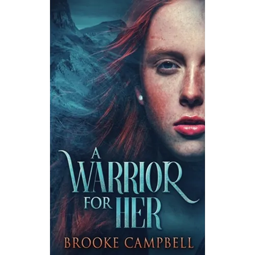 A Warrior For Her - Hardcover