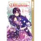 I Was Reincarnated as the Villainess in an Otome Game But the Boys Love Me Anyway!, Volume 4 - Paperback