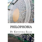 Philophobia: Poetry - Paperback