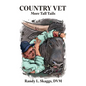Country Vet: More Tall Tails - Paperback