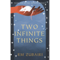 Two Infinite Things - Paperback