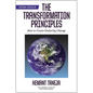 The Transformation Principles: How to Create Enduring Change - Hardcover