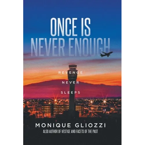 Once Is Never Enough: Revenge Never Sleeps - Hardcover