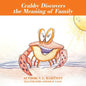 Crabby Discovers the Meaning of Family - Paperback