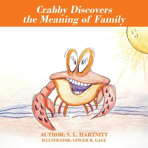 Crabby Discovers the Meaning of Family - Paperback