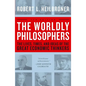 The Worldly Philosophers: The Lives, Times, and Ideas of the Great Economic Thinkers - Paperback