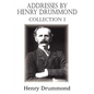 Addresses by Henry Drummond Collection 1 - Paperback