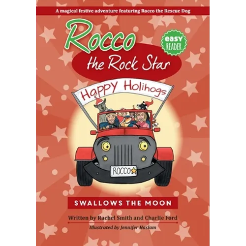 Rocco the Rock Star Swallows the Moon: Children's Beginner Readers, Dog Adventure Stories, Ages 5-8 - Paperback