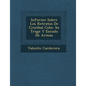Informe Sobre Los Retratos De Crist�bal Col�n: Su Trage Y Escudo De Armas - Paperback