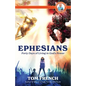 Ephesians: Forty Days of Living in God's Power - Paperback