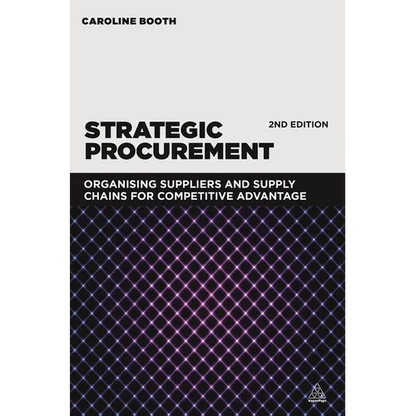 Strategic Procurement: Organizing Suppliers and Supply Chains for Competitive Advantage - Paperback