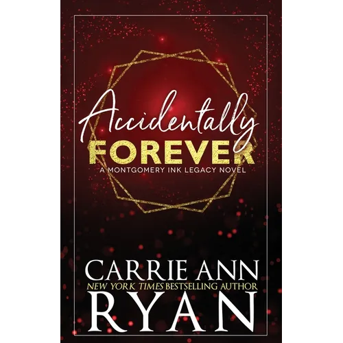 Accidentally Forever - Special Edition - Paperback