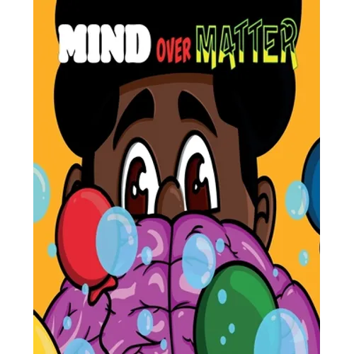 Mind Over Matter - Paperback