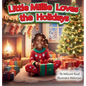 Little Millie Loves the Holidays - Hardcover