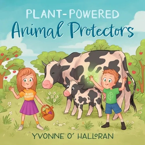 Plant-Powered Animal Protectors - Paperback