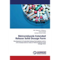 Metronidazole Extended Release Solid Dosage Form - Paperback